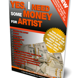 YES, I NEED SOME MONEY For Artist